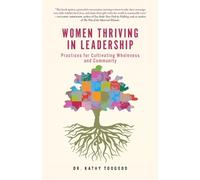 Toogood K Women Thriving in Leadership (Tascabile)