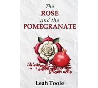 Toole The Rose and the Pomegranate (Tascabile)