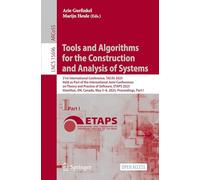 Tools and Algorithms for the Construction and Analysis of Systems: 31st International Conference, Tacas 2025, Held As Part of the International Joint ... May 3-8, 2025, Proceedings: 15696