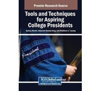 Tools and Techniques for Aspiring College Presidents (Tascabile)