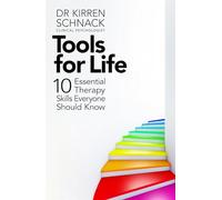 Tools for Life: 10 Essential Therapy Skills Everyone Should Know