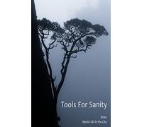Mystic Girl In the City Tools for Sanity (Tascabile)