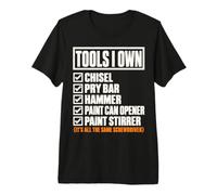 Tools I Own Funny Screwdriver Woodworker DIY Handyman List Maglietta Premium