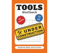 Tools Word Search Book: Word Searches with Easy to Read Print about Power Tools, Hand Tools, Work Equipment and More | 6X9 inches, 90 pages | 50+ ... Gift for Vacations, Holidays and Free Time