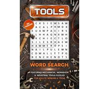Tools Word Search Puzzle Book: 55 Challenging Puzzles Featuring Mechanical, Workshop & Industrial Tools | 50+ Puzzles. Gift for Vacation, Holidays and Free Times