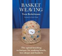 Toon Brekelmans Basket Weaving (Tascabile)