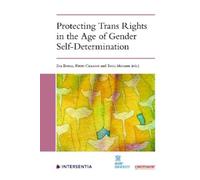 Toon Moonen Protecting Trans Rights in the Age of Gender Self-Determ (Tascabile)