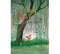 Toon Tellegen The Day No One Was Angry (Copertina rigida)