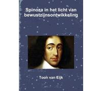 Toon Van Eijk Spinoza in het licht van bewustzijnsontwikkeling (Tascabile)