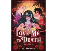 Toonimated Love Me to Death (Copertina rigida)