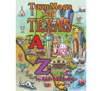 ToonMaps of Texas A to Z
