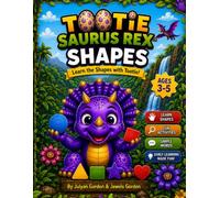 TOOTIE SAURUS REX™ SHAPES: Learn the Shapes with Tootie!