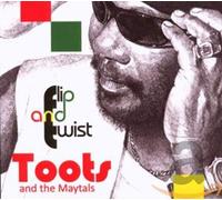 TOOTS & THE MAYTALS - FLIP AND TWIST