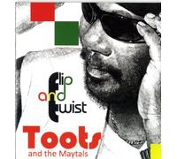Toots & The Maytals - Flip&Twist