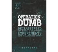Top 10 Dumbest Secret Government Experiments in History: DARPA Disasters, Real CIA MK Ultra Programs, and the Hidden Fails and Mistakes They Don’t Want You to Know