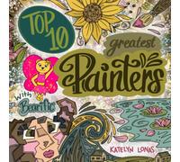 Top 10 Greatest Painters with Bearific