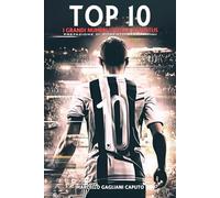 Top 10 - I grandi numeri 10 della Juventus