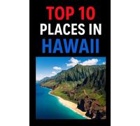 Top 10 Places In Hawaii