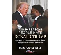 Top 10 Reasons People Hate Donald Trump