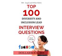 Top 100 Diversity and Inclusion Lead Interview questions: Fully Solved!