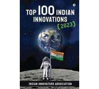 Top 100 Indian Innovations (2023) (Tascabile)