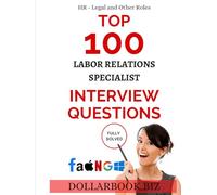Top 100 Labor Relations Specialist Interview questions: Fully Solved!