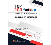 Top 100 Portfolio Manager Interview questions: Fully Solved: Master the Interview with Vision and Execution
