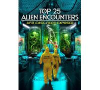 Top 25 Alien Encounters: UFO Case Files Exposed (DVD) Charles Washington
