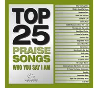 Top 25 Praises Songs:..