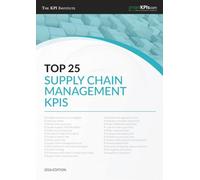 Top 25 Supply Chain Management KPIs - 2026 Edition