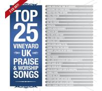 Top 25 Vineyard UK Praise & Wo