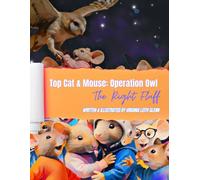 Top Cat & Mouse: Operation Owl: The Right Fluff: 6