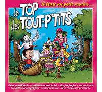 Top Des Tout P'Tits - Le Top Des Tout P'Tits : Il Etait Un Pet