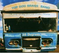 Top Dog Brass Band (G) - 39 Degrees