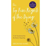 Bronnie Ware Top Five Regrets of the Dying (Tascabile)