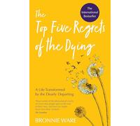 Bronnie Ware Top Five Regrets of the Dying (Tascabile)