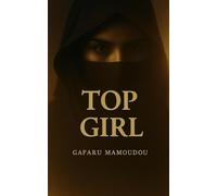 TOP GIRL: SIE FÄLLT. SIE KÄMPFT. SIE WÄCHST