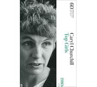Top Girls: 60 Years of Modern Plays