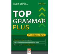Top grammar plus. Pre-intermediate. Student's Book. Per le Scuole superiori. Con espansione online