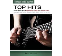 Top Hits - Really Easy Guitar 22 Songs with Chords, Lyrics & Basic Tab