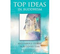 Top Ideas in Buddhism and Famous Stories in Buddha's Time