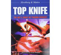 Top Knife: The Art & Craft in Trauma Surgery