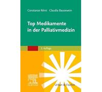 Top Medikamente in der Palliativmedizin