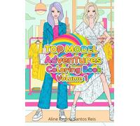 Top Model Adventures Coloring Book Volume 1: A fun and stylish coloring experience for aspiring fashionistas and creative minds