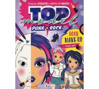 Top model rock punk. Ediz. a colori