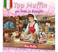 Top Muffin per tutta la famiglia: migliori muffin sono soffici e decorati con un topping