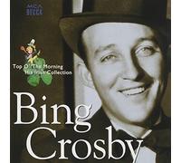 Crosby, Bing - Top O' The Morning/His Irish C