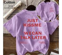 Top oversize primavera/estate, 100% cotone, t-shirt da donna a maniche corte con scollo rotondo tinta unita, morbida e comoda, casual, streetwear, stampa JUST KISS ME WE CAN TALK LATER, Y2K, top, esta