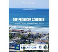 TOP PRODUCER SCHEDULE: Life and Career Management Series