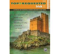 Top-requested Irish Sheet Music: 23 Popular and Traditional Favorites: Easy Piano